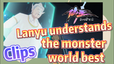 [The daily life of the fairy king]  Clips |  Lanyu understands the monster world best