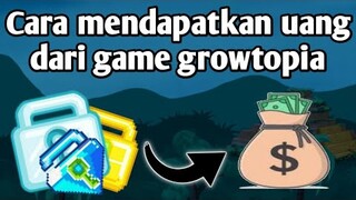Cara mendapatkan uang dari game growtopia