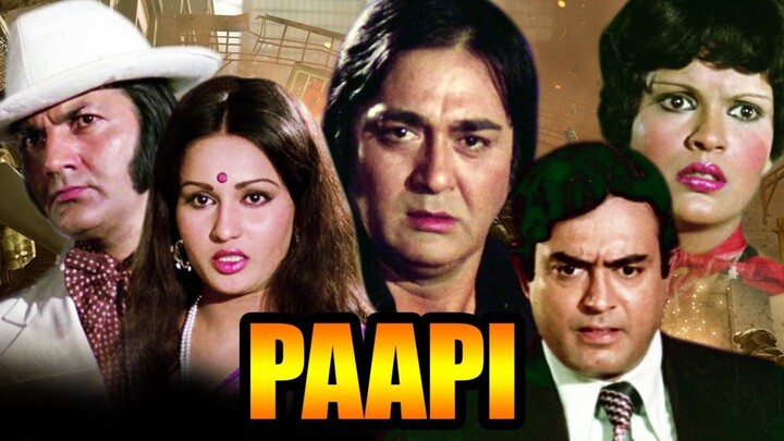 PAAPI HINDI MOVIE SUNIL DUTT ZEENAT AMAN SANJEEV KUMAR REENA ROY