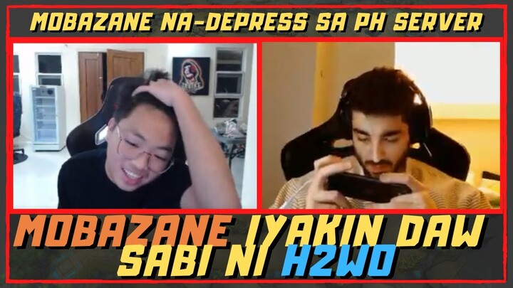 MOBAZANE IYAKIN DAW SABI NI H2WO! NA-DEPRESS SA PH SERVER