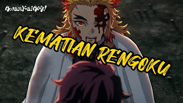 KEMATIAN DARI RENGOKU | AMV KIMETSU NO YAIBA