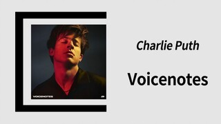 Sự tiến bộ về mọi mặt ở album mới của Charlie Puth