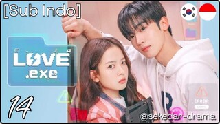 [Sub Indo] 👣 𝔩𝕠V𝐞.𝔼𝔁𝓔  💋😲 – Eps. 14 (2025)