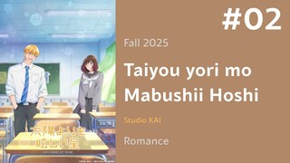 02 - Taiyou yori mo Mabushii Hoshi (Subtitle Indonesia)
