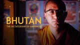Bhutan The Dictatorship Of Happiness | Trailer | iwonder.com