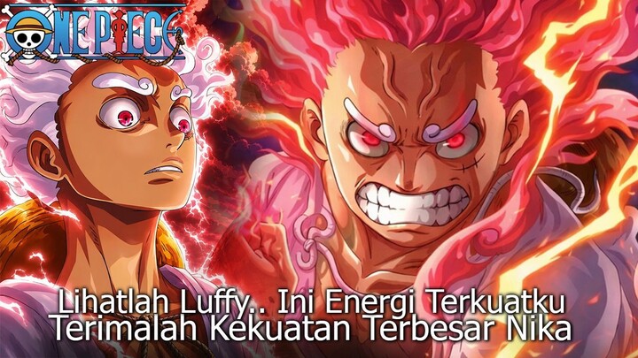 FULL ONE PIECE TERBARU - AKHIRNYA LEDAKAN INTI FUSI MATAHARI NIKA KUNO DITERIMA LUFFY !