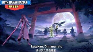 Battle Through The Heavens - ranah kaisar episode 387 | tekad xiaoyan