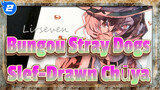 [Bungou Stray Dogs] Slef-Drawn Chūya_2