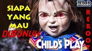 Kembalinya Boneka Paling Kejam Sepanjang Masa - Alur Cerita Film Child's Play (2019)