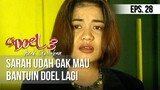 SI DOEL ANAK SEKOLAHAN - Sarah Udah Gak Mau Bantuin Doel Lagi