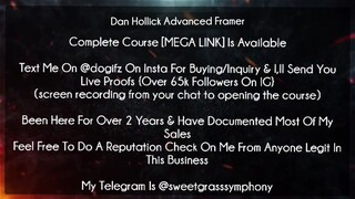 Dan Hollick Advanced Framer Course download