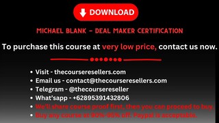 Michael Blank - Deal Maker Certification