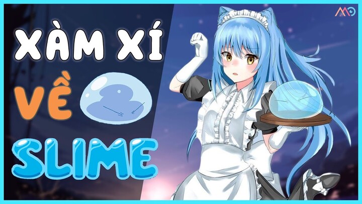 XÀM XÍ về SLIME | Sau khi mất tí tiết, tôi chuyển sinh thành cục nhớt | AnimaChan