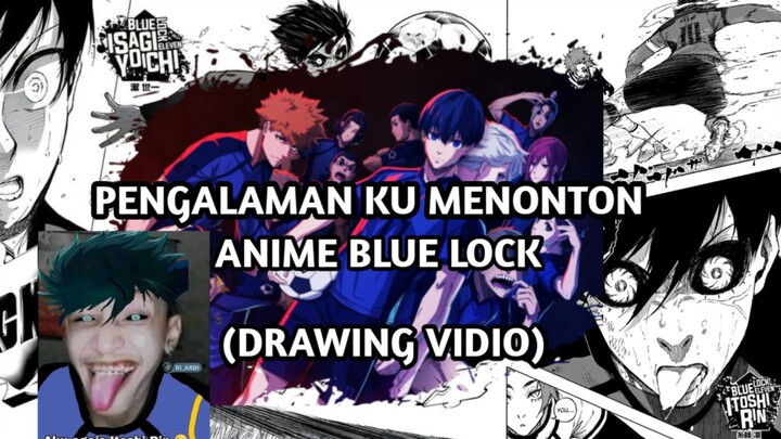 Pengalaman pahit menonton blue lock