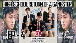 High School Return of a Gangster  - EP4 Tagalog Dubbed HQ