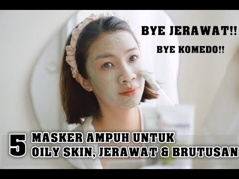 MASKER AMPUH UNTUK OILY SKIN, JERAWAT & BRUTUSAN