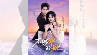 CÔ ẤY KHÔNG BIẾT NGOAN LÀ GÌ