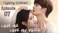 Love Me Love My Voice Ep7. Tag.dub