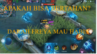 Di Lock Kadita Ngeri Juga Darah Freya Mau Habis Mobile Legends #BstationTalentHunt