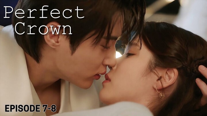 Perfect Crown Episode 7-8 Subtitle Bahasa Indonesia