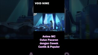 Mc culun pacaran dengan cewek populer #shorts #rekomendasianime #fyp