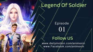 [New Donghua] Legend of Soldier Episode 1 Sub Indo