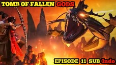 Tomb Of Fallen episode 11