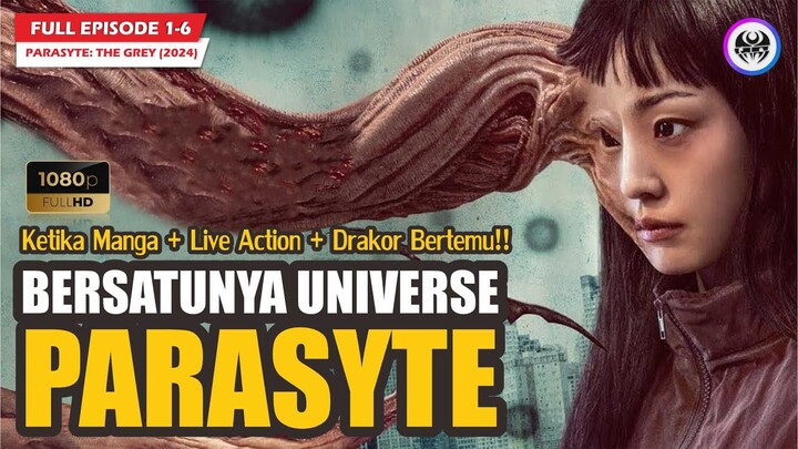 BERSATUNYA UNIVERSE PARASYTE ‼️ Alur Cerita Film Parasyte: The Grey (2024)