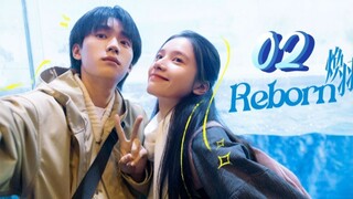 Reborn - Episode 2 [Eng Sub]
