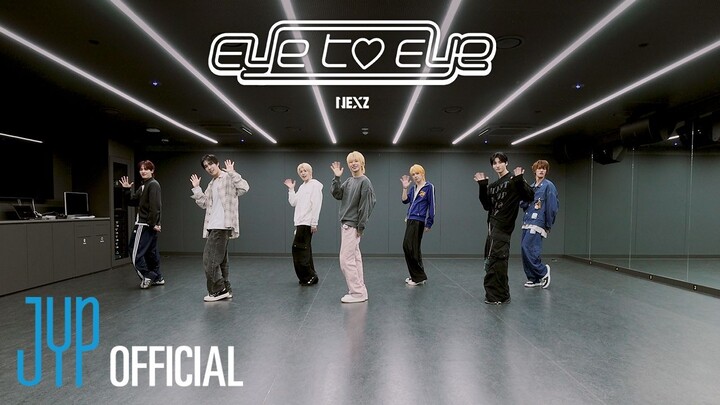 【NEXZ】"Eye to Eye" Dance Practice