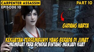 MEMASUKI GUDANG HARTA YANG DIISI OLEH BERBAGAI JEBAKAN - Alur Cerita Carpenter Assassin Part 10