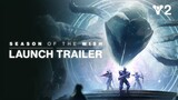 Destiny 2: Season of the Wish | Launch Trailer