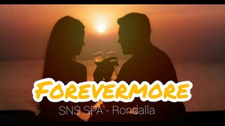 FOREVERMORE | Side A | SNS - SPA Rondalla