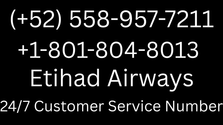 Lista COMPLETA de números oficiales de atención al cliente de Etihad Airways® – La guía