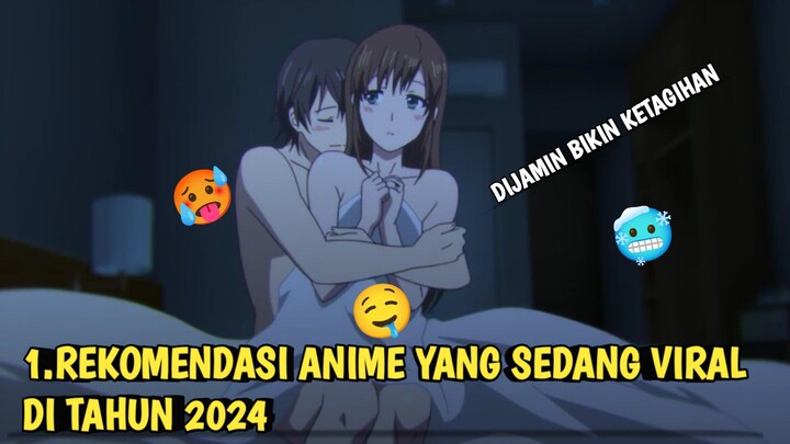 REKOMENDASI ANIME YANG SEDANG VIRAL DI TAHUN 2024