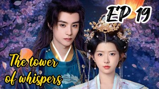 [ENG] EP 19 The tower of whispers