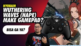 Mencoba Main Wuthering Waves (versi smarptphone) make Gamepad?