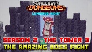 The Tower 3 Amazing Boss Fight, Minecraft Dungeons Luminous Night