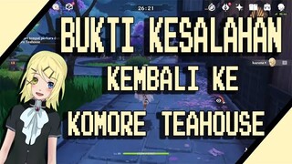 Bukti kesalahan genshin impact pergi ke tempat perkara dan kembali ke komore teahouse