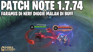 FARAMIS NERF, ARLOTT NERF, DIGGIE BUFF - PATCH NOTE 1.7.74 MOBILE LEGENDS