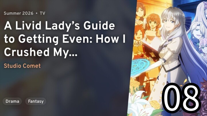 EP 08 A Livid Lady’s Guide to Getting Even: How I Crushed My Homeland with My Mighty Grimoires