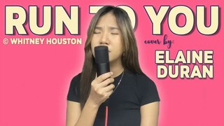 Run To You - (c) Whitney Houston | Elaine Duran Covers