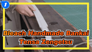 Bleach | Handmade Bankai - Tensa Zengetsu_1