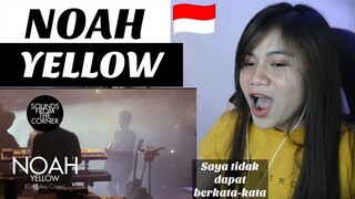 NOAH - Yellow (Coldplay Cover) | FILIPINA REAKSI