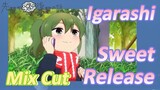 [My Senpai is Annoying]  Mix Cut | Igarashi  Sweet Release