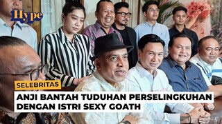 Anji Klarifikasi Isu Perselingkuhan dengan Istri Sexy Goath