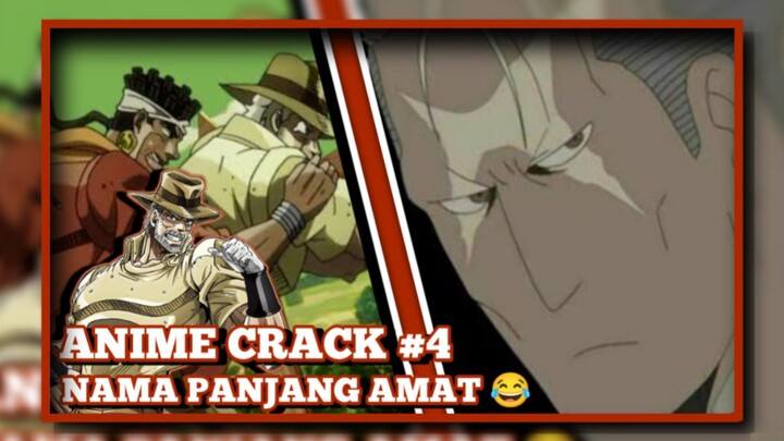 Nama Panjang Amat😂 | Anime Crack Indonesia #4