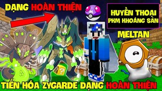 MINECRAFT PIXELMON (PHẦN 2) #22 | TIẾN HÓA DẠNG HOÀN THIỆN CỦA ZYGARDE VÀ THU PHỤC MELTAN