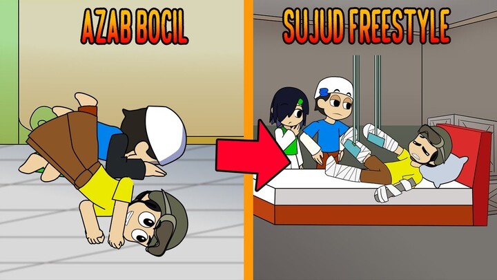 AZAB BOCIL SUJUD FREESTYLE - ANIMASI LUCU