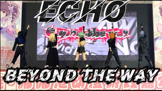 【冠军作】坏狗接麦vbs炸场二连跳ECHO+Beyond the way